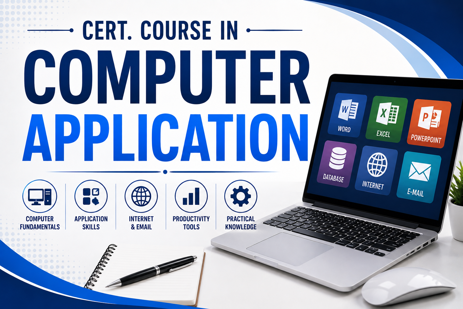 CERT. COURSE IN COMPUTER APPLICATION 